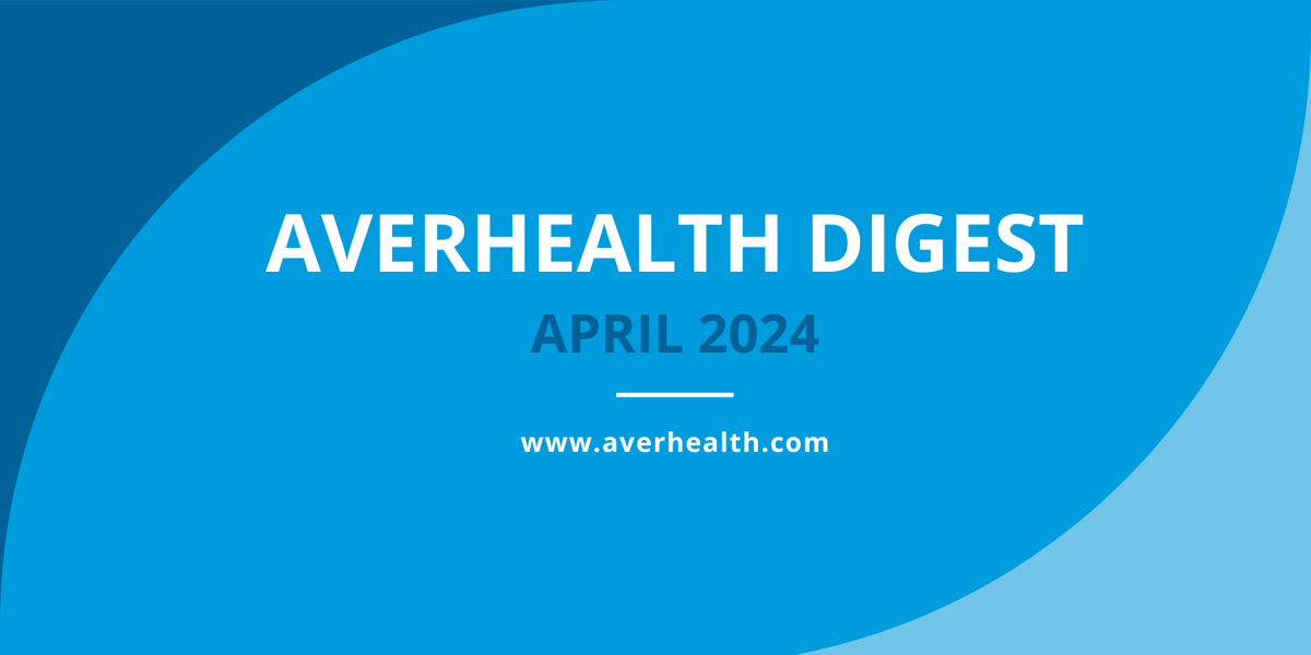 APR 2024 - Updated Averhealth Digest Banner