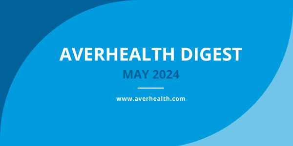 MAY 2024 - Averhealth Digest Banner